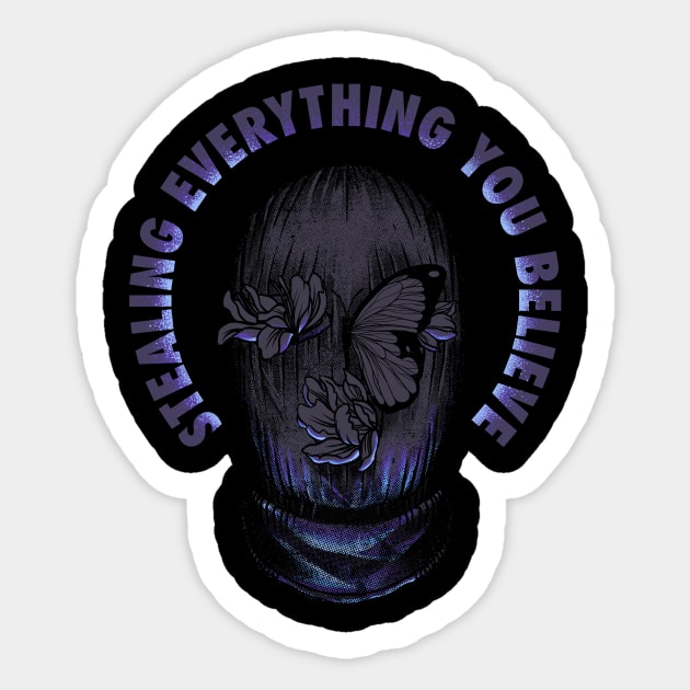 Stealing Everything You Believe Sticker by massai